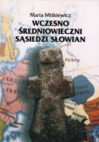 Wczesnośredniowieczni sąsiedzi Słowian