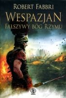 Wespazjan. Fałszywy bóg Rzymu