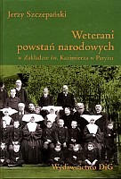 Weterani powstań narodowych w Zakładzie św. Kazimierza w Paryżu