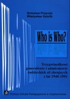 Who is who? Trzygwiazdkowi generałowie i admirałowie radzieckich sił zbrojnych z lat 1940-1991