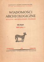 Wiadomości archeologiczne Tom XXV / Zeszyt 1-2