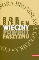 Wieczny powrót faszyzmu