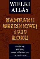 Wielki atlas kampanii wrześniowej 1939 roku, t.2