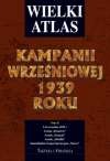 Wielki atlas kampanii wrześniowej 1939 roku t. 3