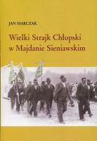 Wielki Strajk Chłopski w Majdanie Sieniawskim