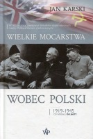 Wielkie mocarstwa wobec Polski 1919-1945