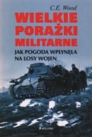 Wielkie porażki militarne