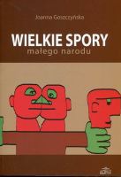 Wielkie spory małego narodu