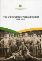 Wieś w powstaniu wielkopolskim 1918-1919