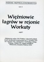 Więźniowie łagrów w rejonie Workuty, cz. 1