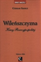 Wileńszczyzna. Kresy Rzeczypospolitej