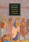 Władza, kościół i handel