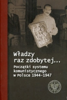 Władzy raz zdobytej…