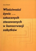 Właściwości żywic sztucznych stosowanych w konserwcacji zabytków