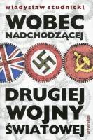 Wobec nadchodzącej drugiej wojny światowej