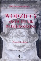 Wodziccy z Kościelnik. Dzieje rodziny