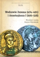 Wodzowie Zenona (474-491) i Anastazjusza I (491-518)