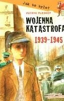 Wojenna katastrofa 1939-1945