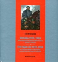 Wojna 1919-1920. Udaremniona próba sowietyzacji Polski i Europy