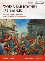 Wojna Bar Kochby 132-136 n.e. Ostatnia rewolta żydowska przeciw Cesarstwu Rzymskiemu