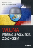 Wojna Federacji Rosyjskiej z Zachodem