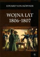 Wojna lat 1806-1807 Tom II