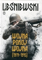 Wojna - pokój - wojna (1914-1945)