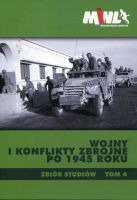 Wojny i konflikty zbrojne po 1945 roku tom 4