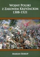 Wojny Polski z Zakonem Krzyżackim 1308-1521