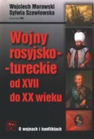 Wojny rosyjsko-tureckie od XVII do XX wieku