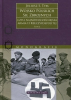 Wojsko Polskich Sił Zbrojnych - czyli najnowocześniejsza armia II Rzeczypospolitej Tom 2