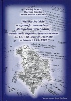 Wojsko Polskie a sytuacja wewnętrzna Małopolski Wschodniej