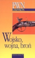 Wojsko, wojna, broń