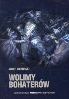 Wolimy bohaterów