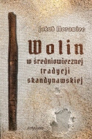 Wolin w średniowiecznej tradycji skandynawskiej