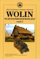 Wolin wczesnośredniowieczny cz. 1