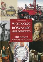 Wolność równość morderstwo