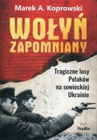 Wołyń zapomniany 