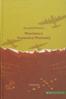 Wrocławscy Powstańcy Warszawy