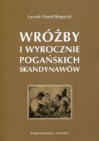 Wróżby i wyrocznie pogańskich Skandynawów