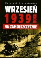 Wrzesień 1939 roku na Zamojszczyźnie