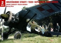 Wrześniowe straty 1939. Polskie samoloty Cz. I