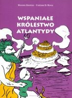 Wspaniałe Królestwo Atlantydy