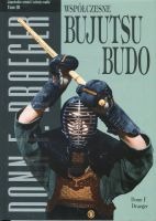 Współczesne bujutsu i budo Tom 3