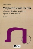 Wspomnienia babki. Tom 2