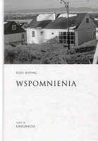 Wspomnienia, część III : Emigracja