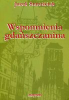 Wspomnienia gdańszczanina (1945-1995)