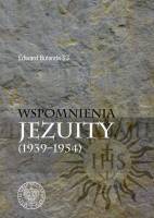 Wspomnienia jezuity (1939–1954)
