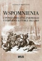 Wspomnienia z powstania styczniowego i sybirskiej katorgi 1863-1869