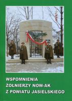 Wspomnienia żołnierzy NOW-AK z powiatu jasielskiego